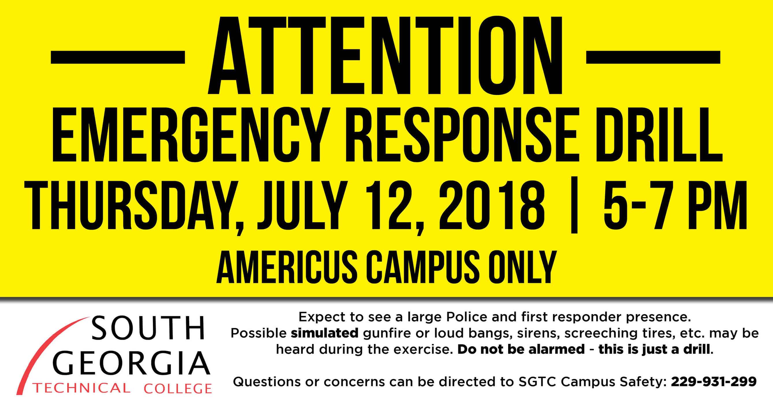 Image reads "Attention - emergency response drill - Thursday, July 12, 2018 - 5 to 7 PM."