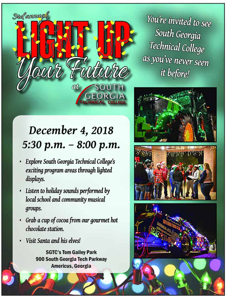 Everyone is invited to the FREE 3rd annual “Light Up Your Future” Event at South Georgia Technical College on Tuesday, December 4th from 5:30 to 8 p.m.