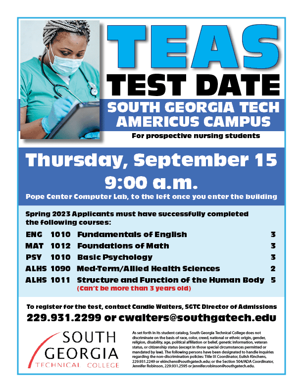 The TEAS test for prospective nursing students is scheduled for September 15 at South Georgia Technical College.