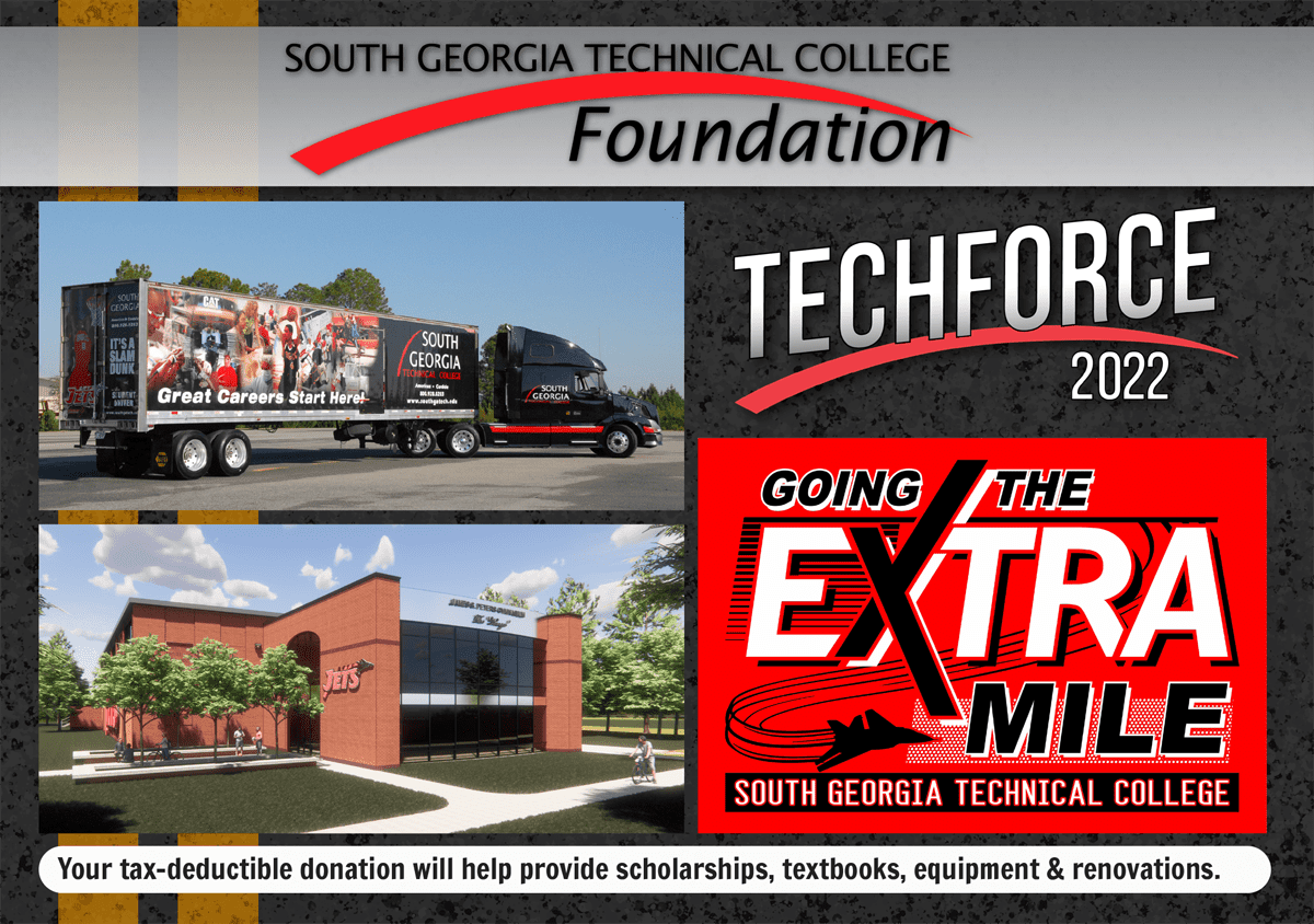Shown above is the TechForce 2022 postcard design with the Foundation’s “Going the Extra Mile @ South Georgia Technical College” theme.